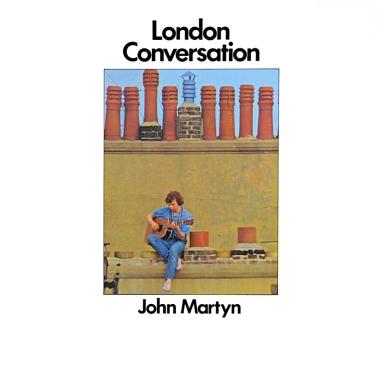 John Martyn -  London Conversation